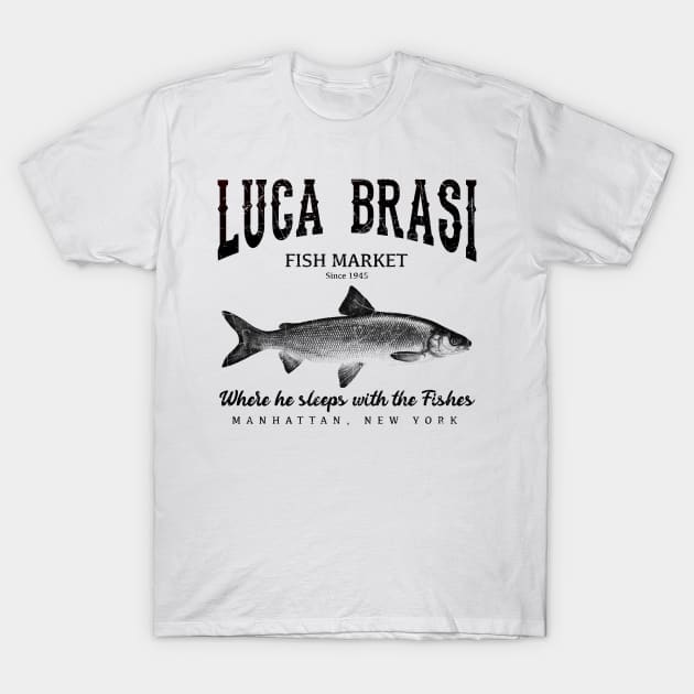 Luca Brasi Fish Market - Distressed T-Shirt by Unfluid